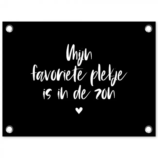 Mijn favoriete plekje is in de zon - Zomer - Tekst - Quotes tuinposter los doek klein -3d