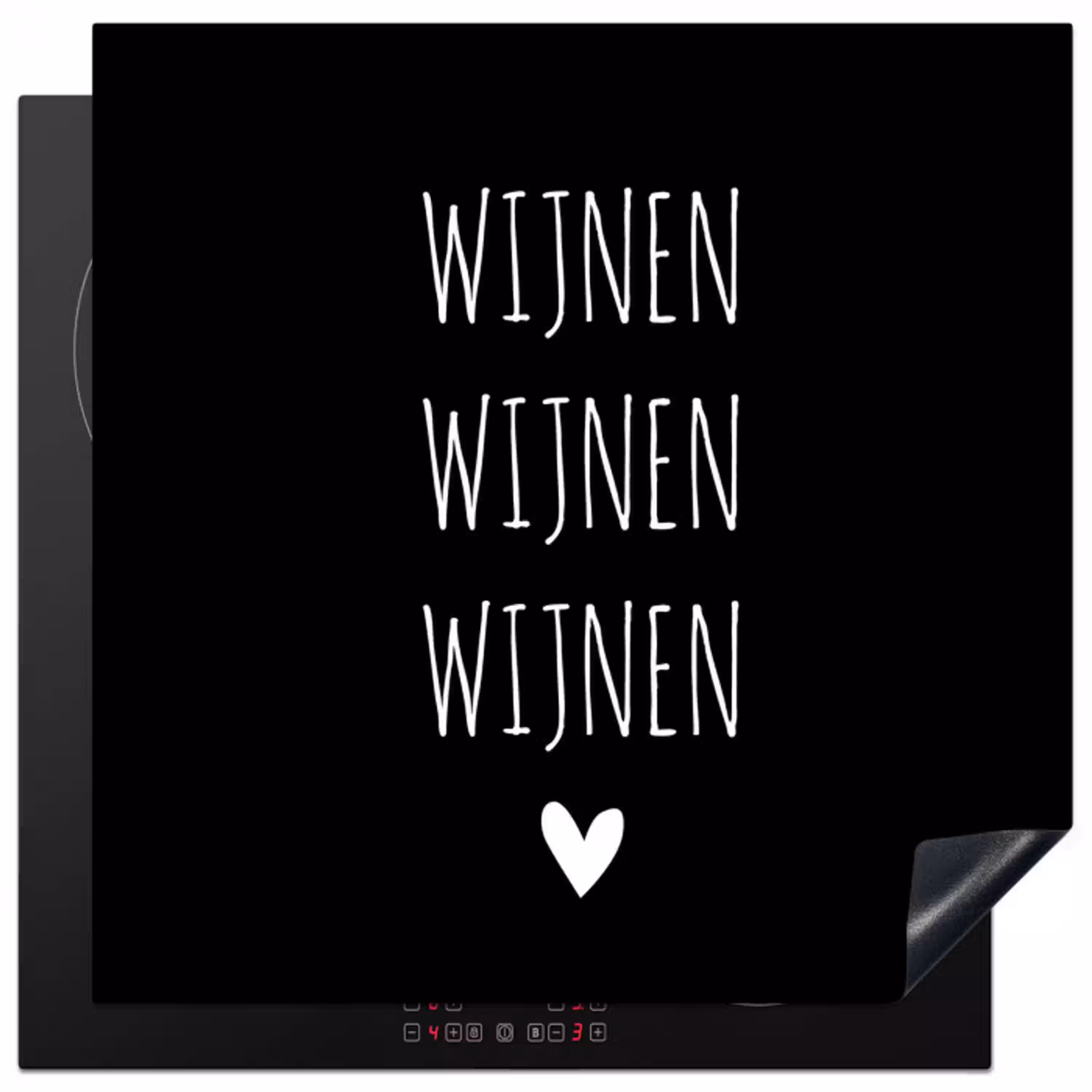 Spreuken - Quotes - Wijnen wijnen wijnen Inductie beschermer vinyl 3mm middel -3d