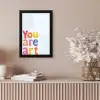 You are art - Kleurrijk - Grafisch fotolijst zwart zonder passe partout klein -sfeer5