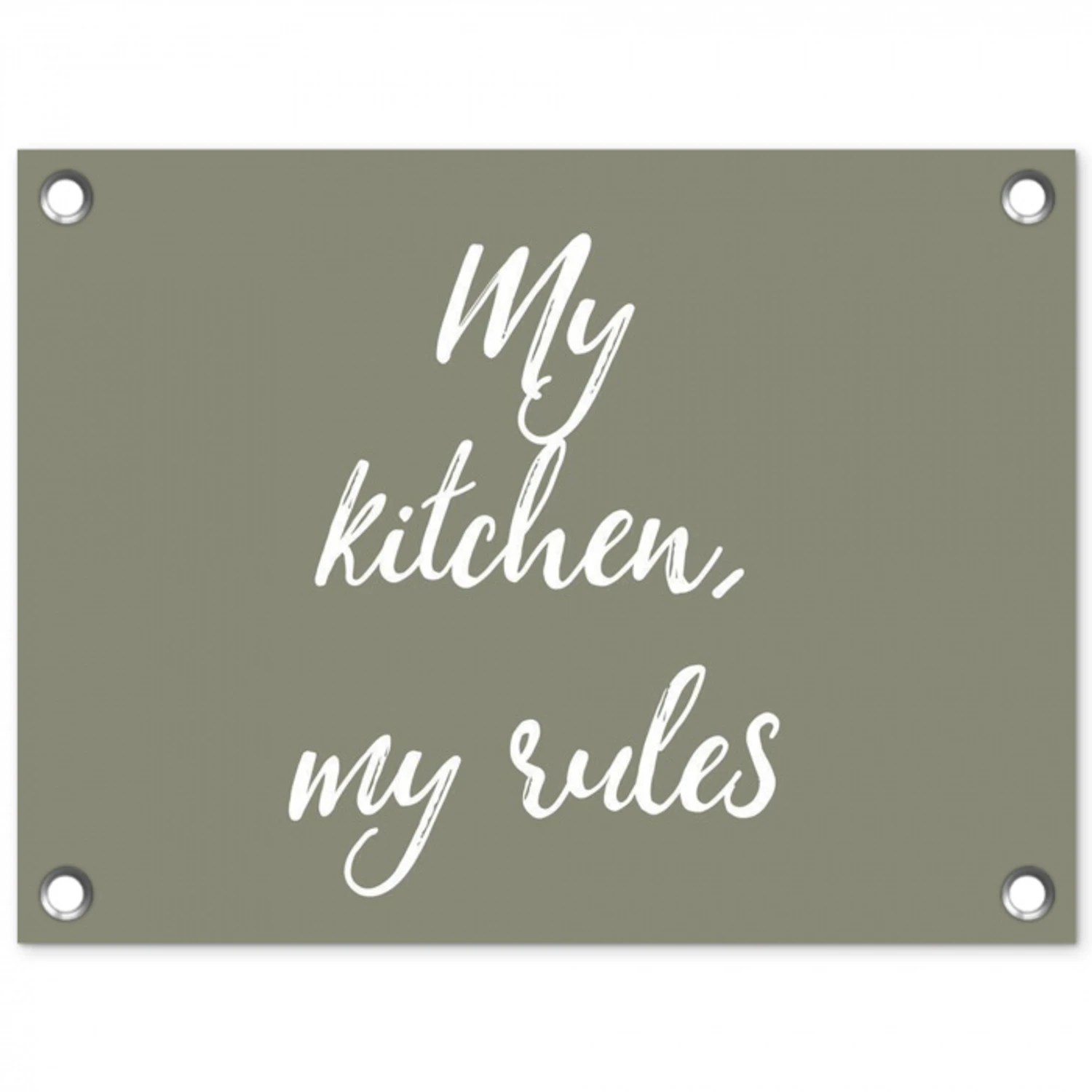 My kitchen, my rules - Spreuken - Quotes tuinposter los doek klein -3d
