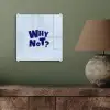 Why not - Blauw - Licht blauw - Quote plexiglas 5mm klein -sfeer3