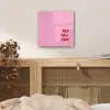 Yes you can do it - Rood - Roze plexiglas 5mm klein -sfeer4