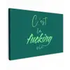 c'est la fucking vie - Groen - Handgeschreven canvas 2cm klein -z3d