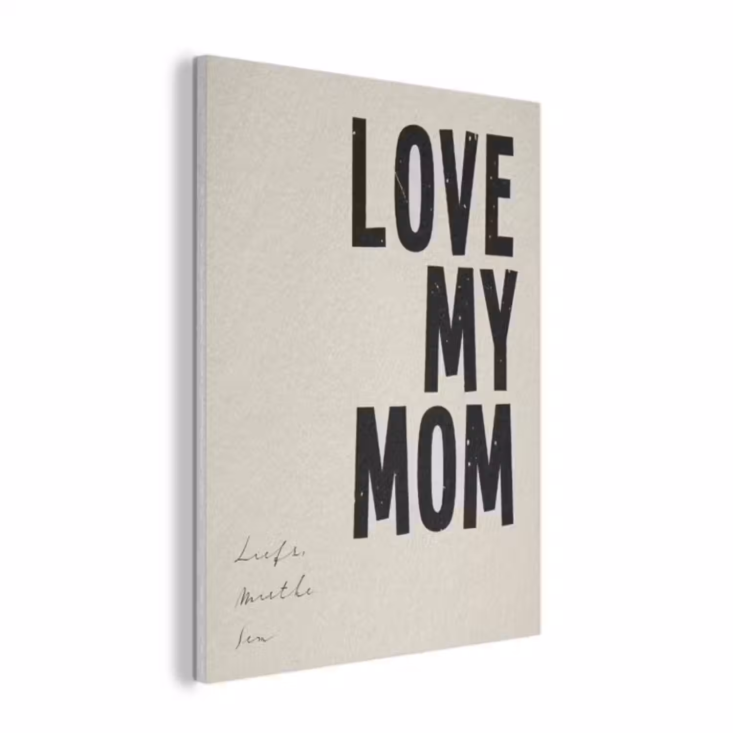 Akoestisch schilderij - Love My Mom