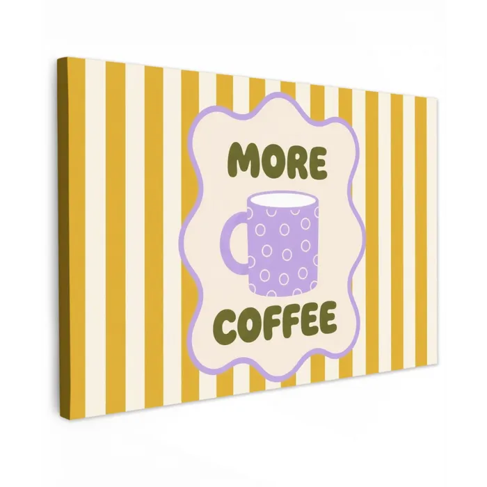 More coffee - Geel - Paars - Strepen - Mok Tuinposter op houten frame 2 cm dik klein -3d