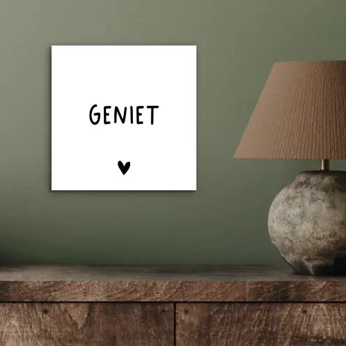 Spreuken - Geniet - Quotes aluminium wit klein -sfeer2