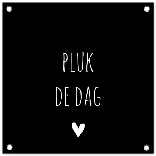 Carpe diem - Spreuken - Pluk de dag - Quotes tuinposter los doek klein -3d