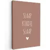 Quotes - Spreuken - Slaap kindje slaap Tuinposter op houten frame 2 cm dik klein -3d