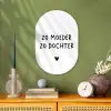 Quotes - Zo moeder zo dochter - Mama - Dochter - Spreuken Wandcirkel Ovaal Forex klein -sfeer2