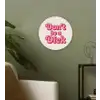 Tekst - Boodschap - Roze Wandcirkel kunststof plaat 5mm dik klein -sfeer3