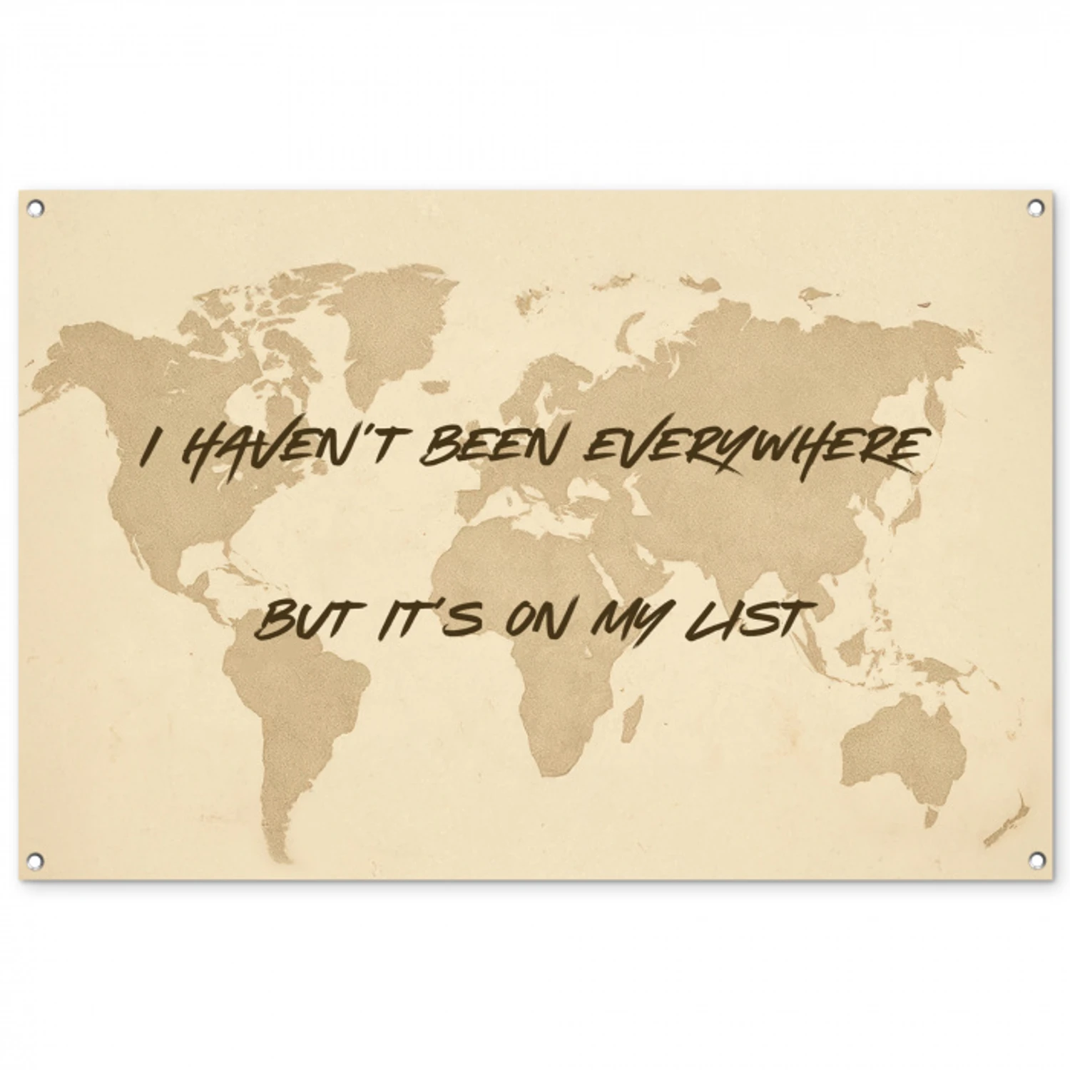 Beige - Wereldkaart - Quote - Handgeschreven tuinposter los doek groot -3d