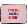 You're doing great - Roze - Kleurrijk laptophoes neopreen klein -zkaufland3dotto