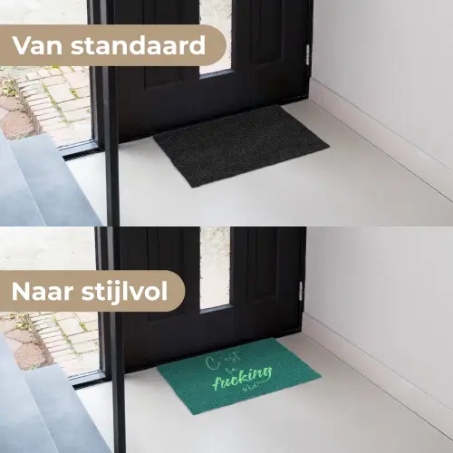 c'est la fucking vie - Groen - Handgeschreven Deurmat klein -voor-na_NL