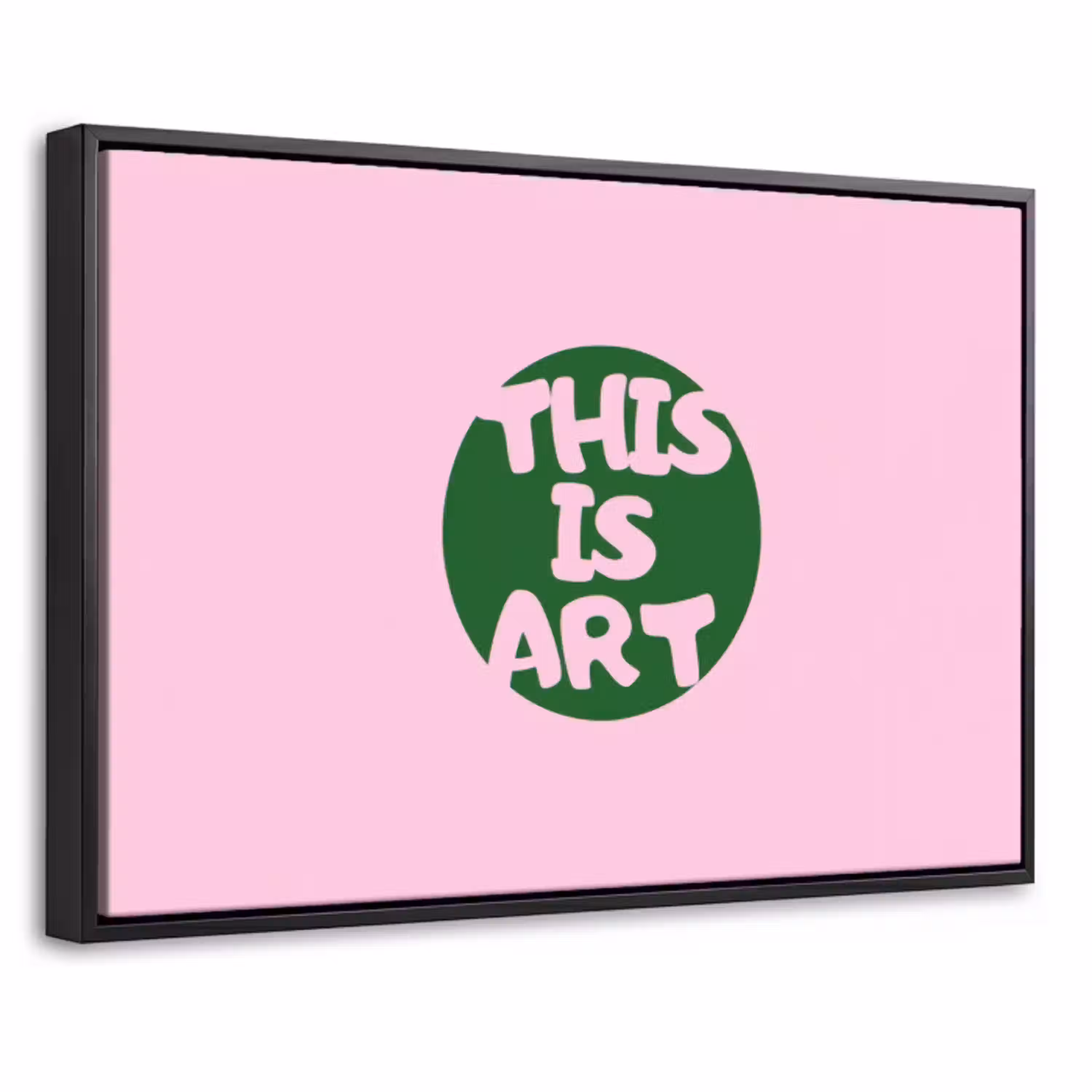 This is art - Tekst - Cirkel - Groen Canvas met baklijst klein -threedimensional_3d_global