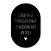 Quotes - Wat je allemaal met me doet - Spreuken Wandcirkel Ovaal Forex klein -3d