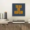 Too old for heidi klum - Geel - Blauw aluminium wit klein -sfeer1
