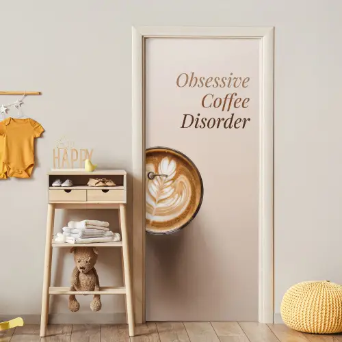 Koffie - Obessive Coffee Disorder - Beige deurposter klein -sfeer4