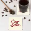 Ciao bella - Rood - Wit - Minimalistisch onderzetter kurk middel -sfeer2