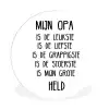 Quotes - Mijn opa is mijn grote held - Spreuken - Opa Wandcirkel kunststof plaat 5mm dik klein -3d