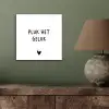 Quotes - Pluk het geluk - Spreuken aluminium wit klein -sfeer2