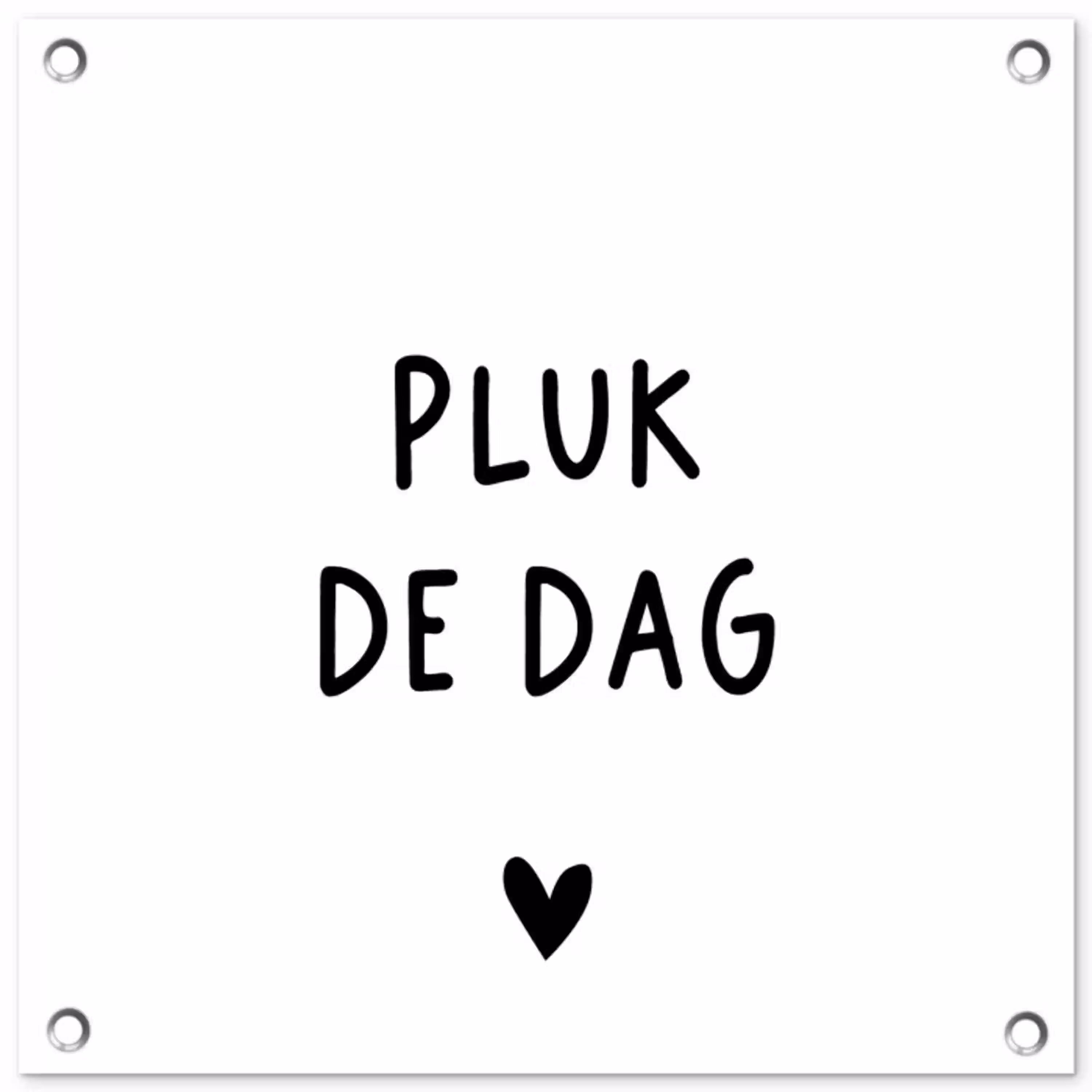 Spreuken - Quotes - Pluk de dag - Carpe diem tuinposter los doek klein -3d