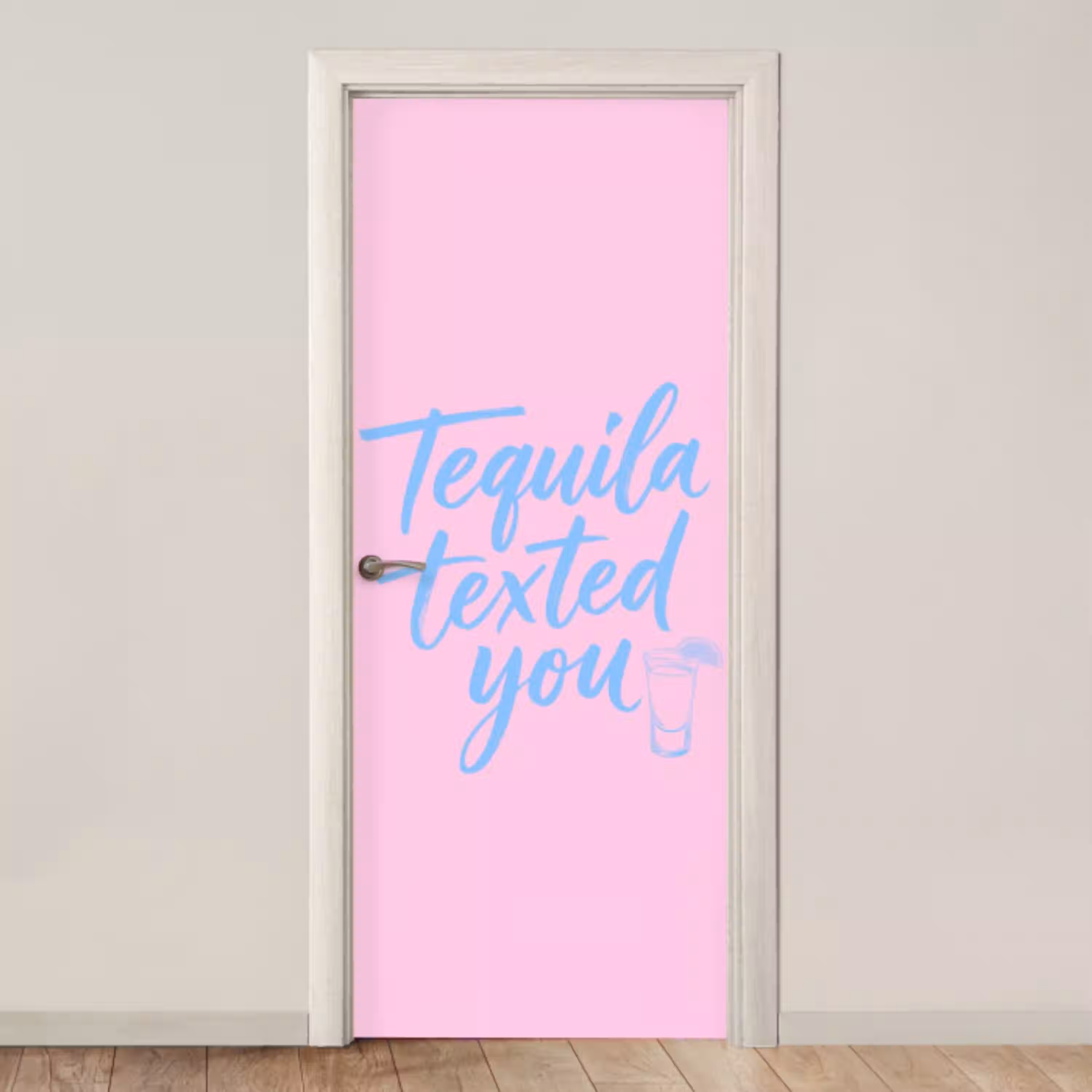 Tequila texted you - Roze - Blauw deurposter klein -3d_beige