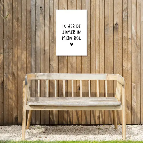 Quotes - Spreuken - André Hazes - Ik heb de zomer in mijn bol Tuinposter op houten frame 2 cm dik klein -sfeer4