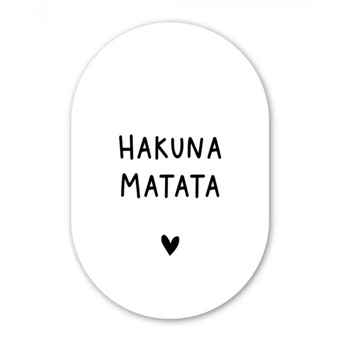 Hakuna matata - Quotes - Spreuken Wandcirkel Ovaal Forex klein -3d