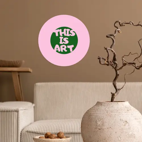 This is art - Tekst - Cirkel - Groen Wandcirkel behangsticker klein -sfeer1