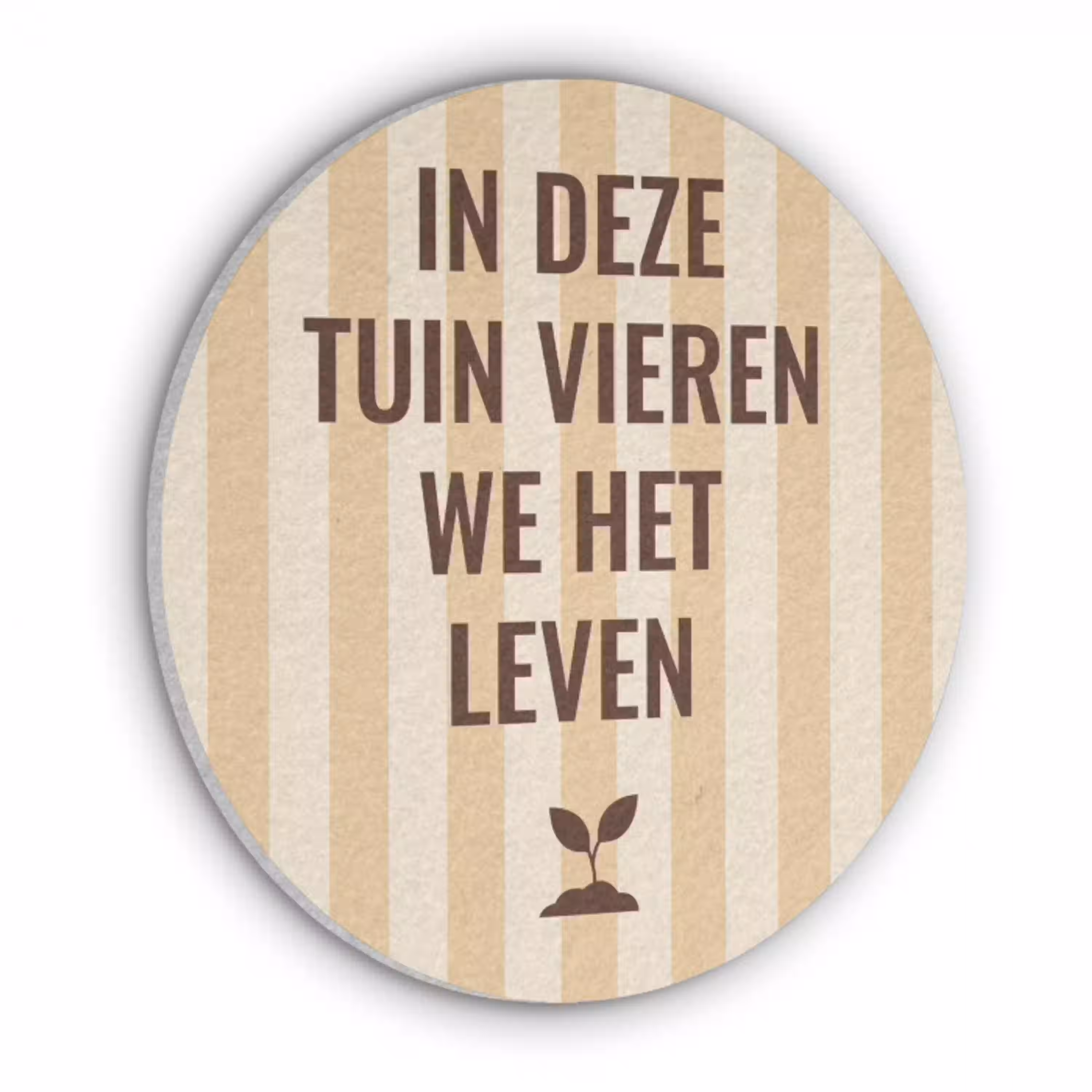 Tuin - Quote - Strepen - Zomer Akoestische PET Vilt - Rond klein -3d