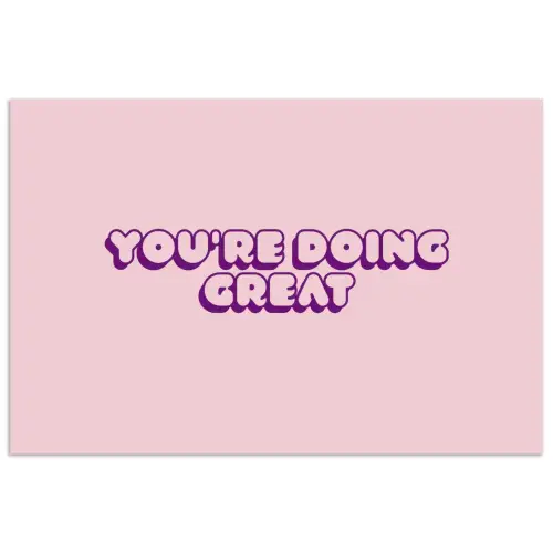 You're doing great - roze - 3D poster papier klein -3d