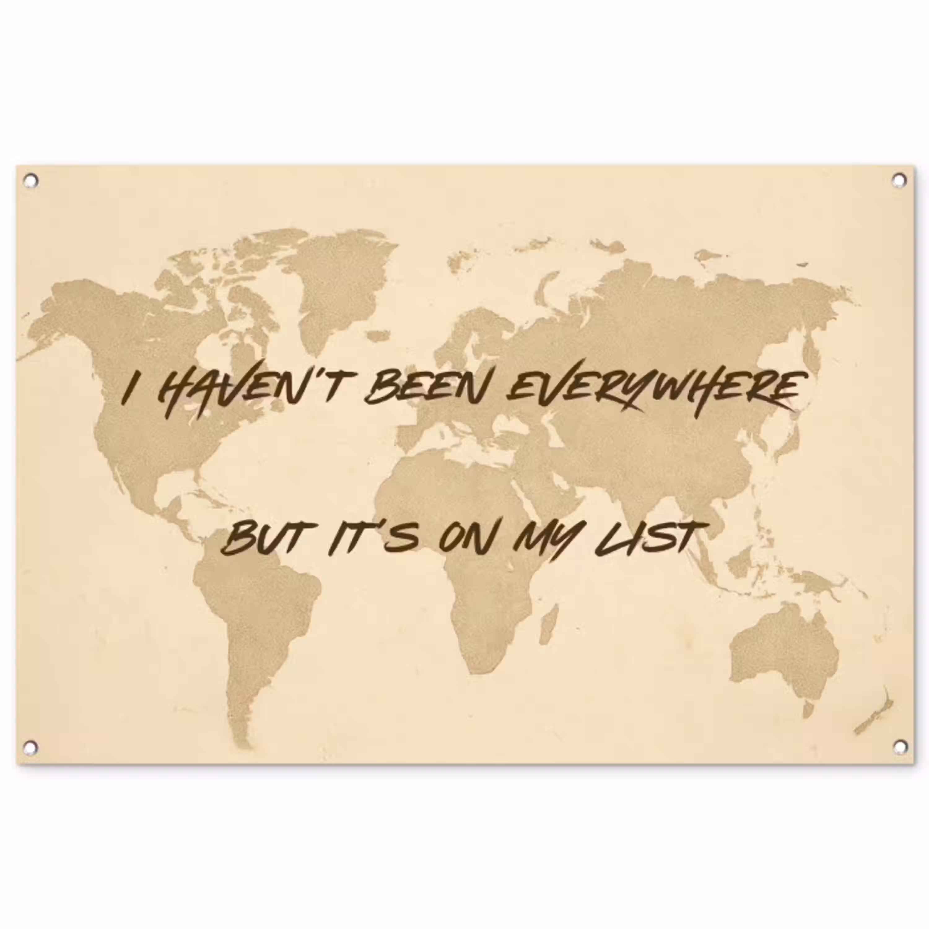 Beige - Wereldkaart - Quote - Handgeschreven tuinposter los doek groot -3d