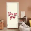 you go girl - Rood - Wit deurposter klein -sfeer1