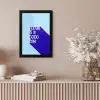 Today is a good day - Blauw - Schaduw fotolijst zwart zonder passe partout klein -sfeer5