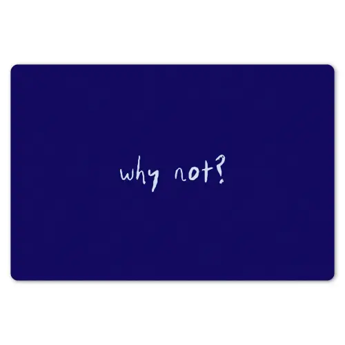 Why not - Blauw - Handgeschreven Placemat vinyl groot -zzsfeer1_Kitchenyeah-website