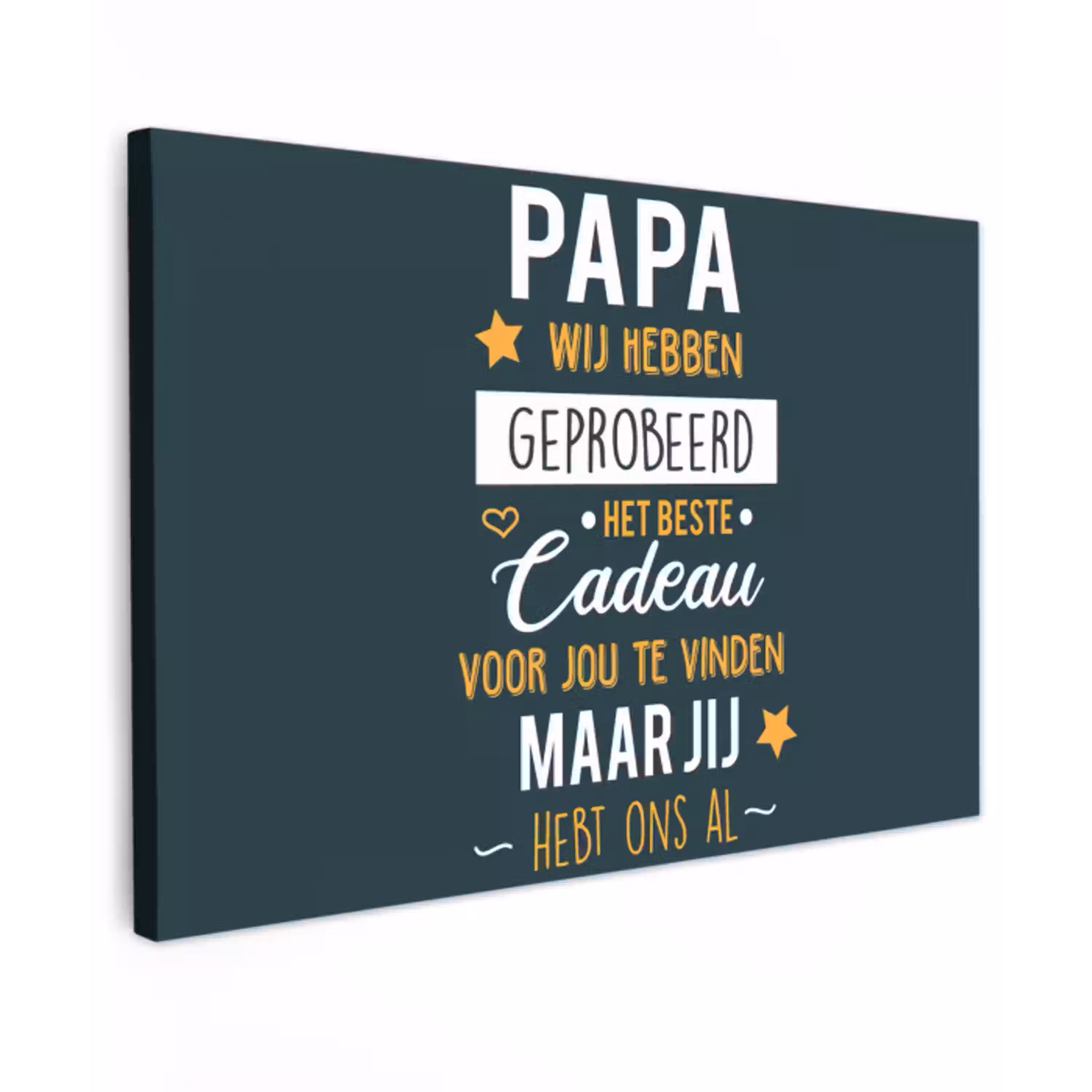 Quotes - Papa - Spreuken - Papa jij hebt ons al canvas 2cm klein -z3d