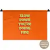 Slow down you're doing fine - Oranje - Simple Wandkleed katoen klein -t3d_DE