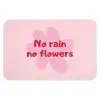 No rain no flowers - Bloem - Roze Badmat klein -3d