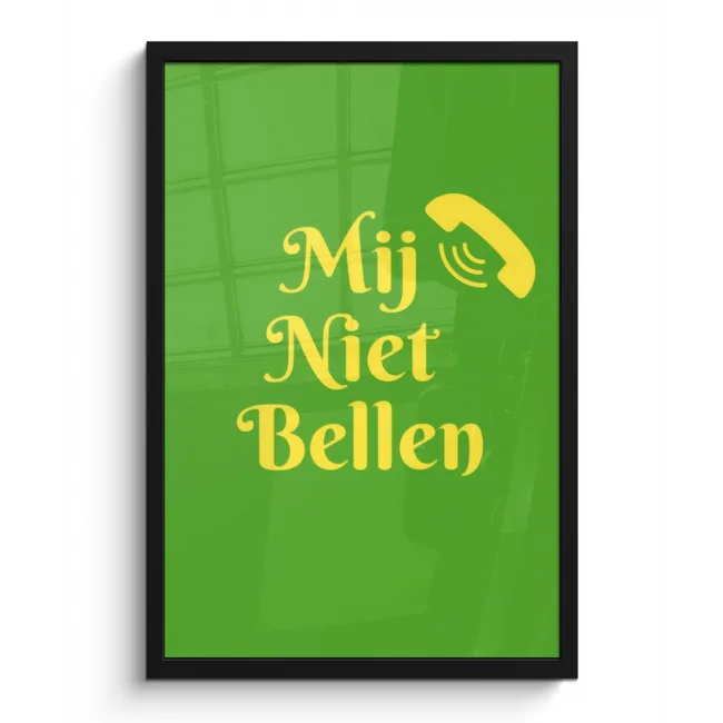 Poster met lijst - Mij niet bellen - Telefoon - Groen