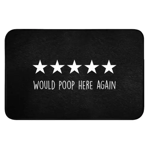 Quotes - Would poop here again - Humor - Zwart - Spreuk WCmat klein -3d
