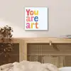 You are art - Kleurrijk - Grafisch aluminium wit klein -sfeer3