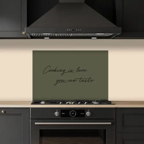 Cooking is love you can taste keuken achterwand spatscherm klein -sfeer1
