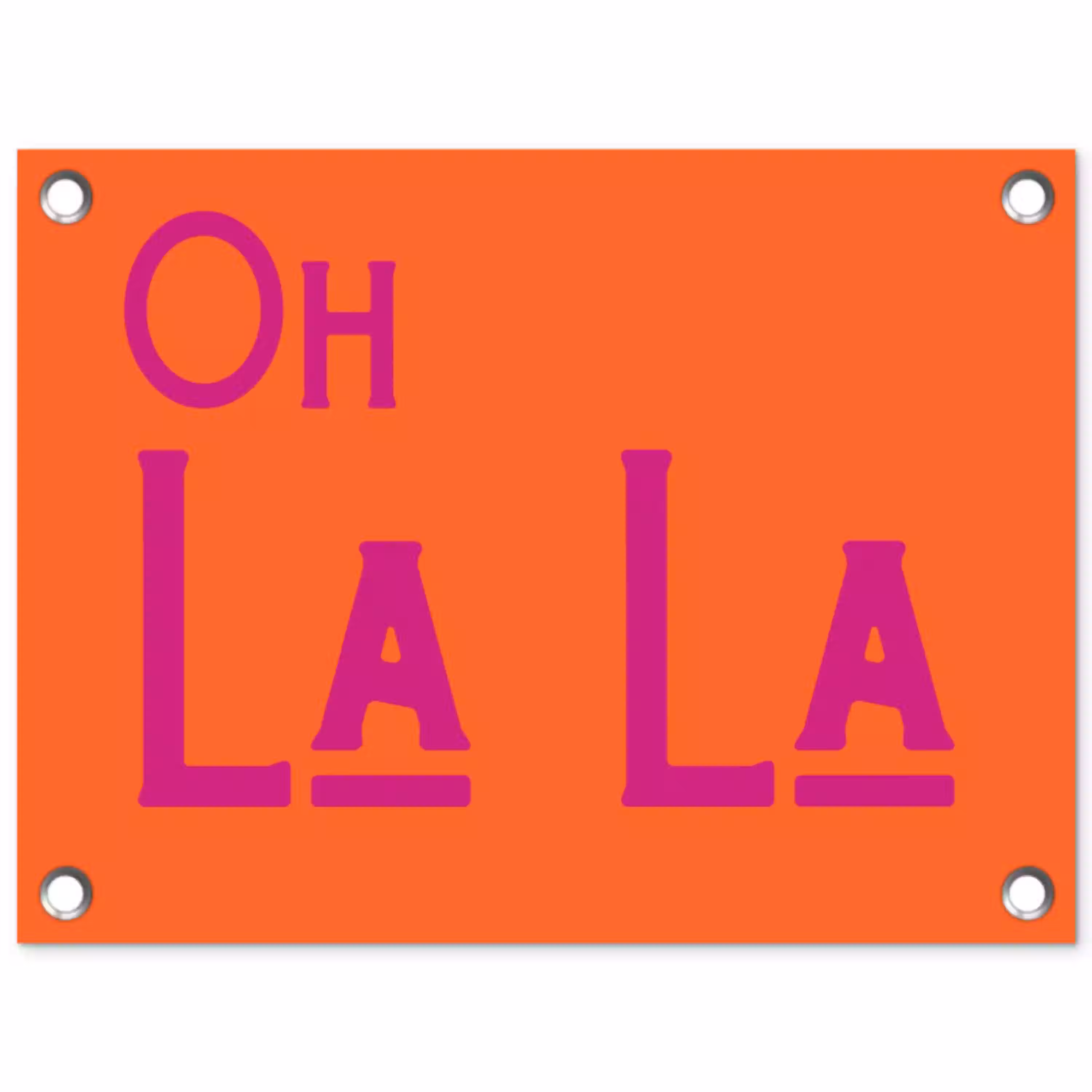 Oh la la - Oranje - Roze - Scheeflettertype tuinposter los doek klein -3d