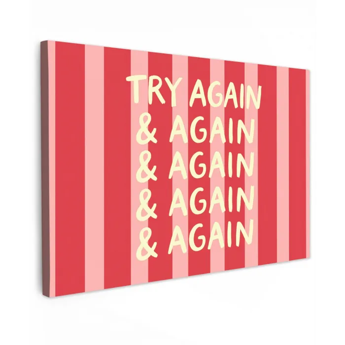 Strepen - Rood - Try again Tuinposter op houten frame 2 cm dik klein -3d
