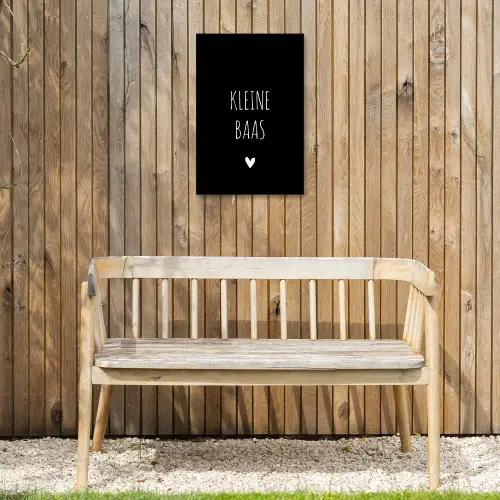 Spreuken - Kleine baas - Quotes Tuinposter op houten frame 2 cm dik klein -sfeer4