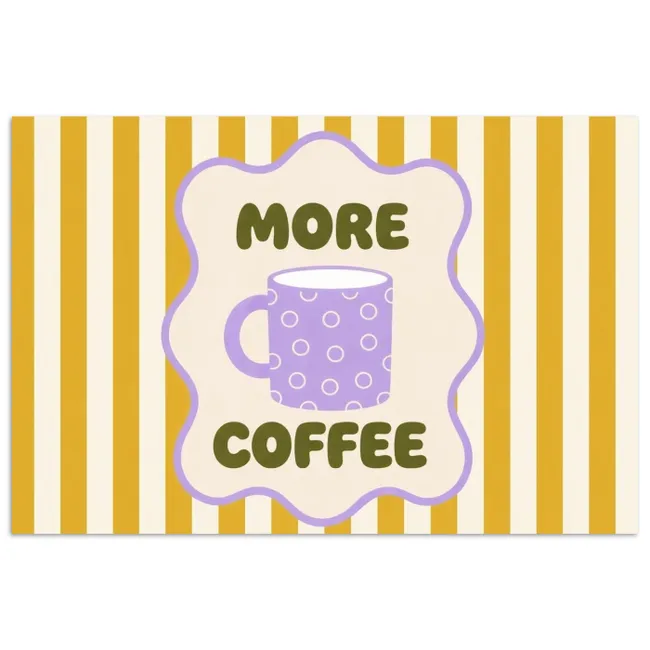 Poster - More coffee - Geel - Paars - Strepen - Mok