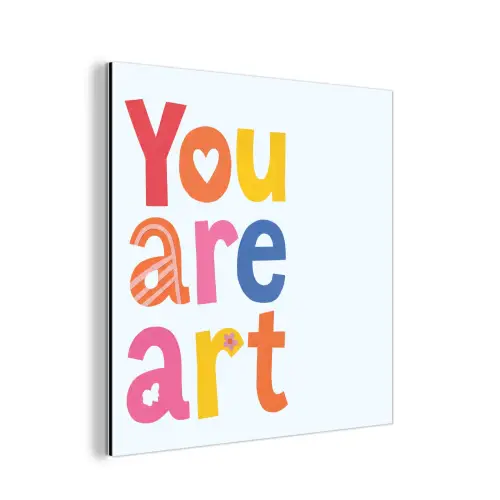 You are art - Kleurrijk - Grafisch aluminium wit klein -3d
