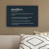 Mama definitie - Mother - Quotes - Spreuken canvas 2cm klein -sfeer3
