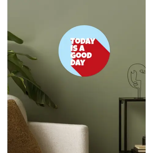 Today is a good day - Rood - lichtblauw Wandcirkel behangsticker klein -sfeer2