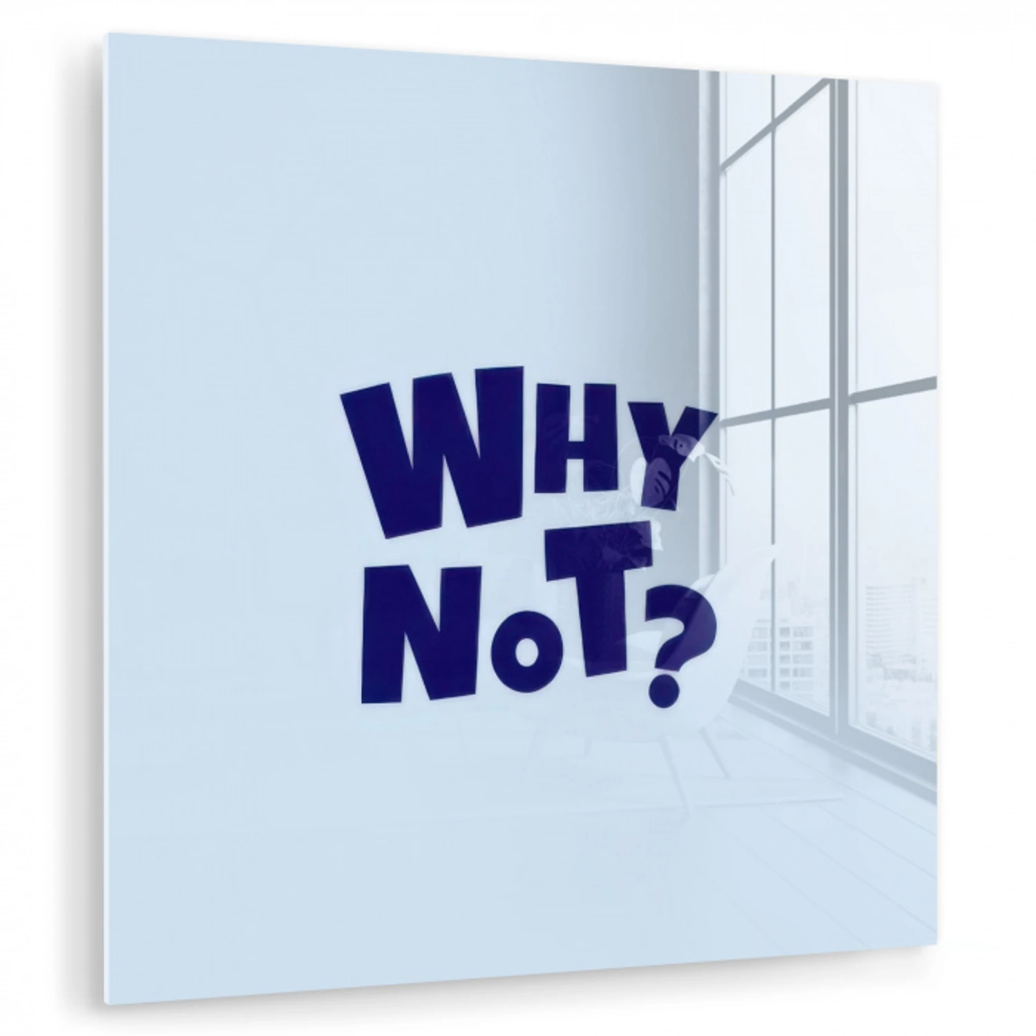 Why not - Blauw - Licht blauw - Quote plexiglas 5mm klein -zzzproduct_nieuw